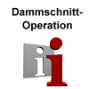  - Dammschnitt-Operation